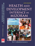 Health and Development Interface in Mizoram