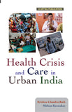 Health Crisis and Care in Urban India