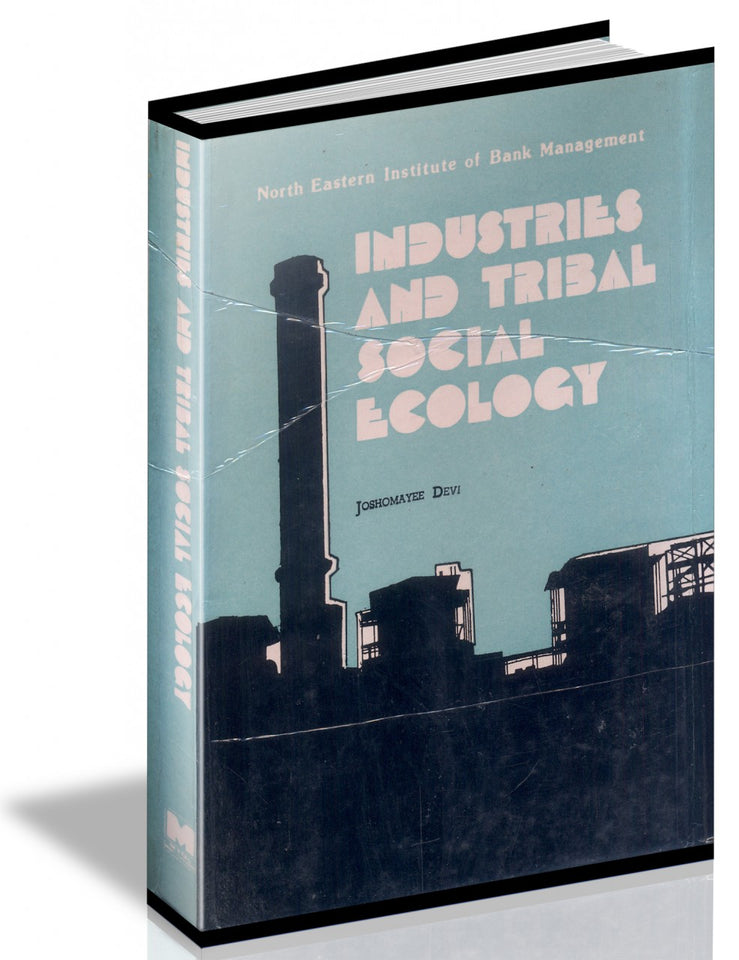 Industries And Tribal Social Ecology