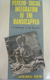 Psycho-Social Integration Of The Handicapped: A Challenge To The Society