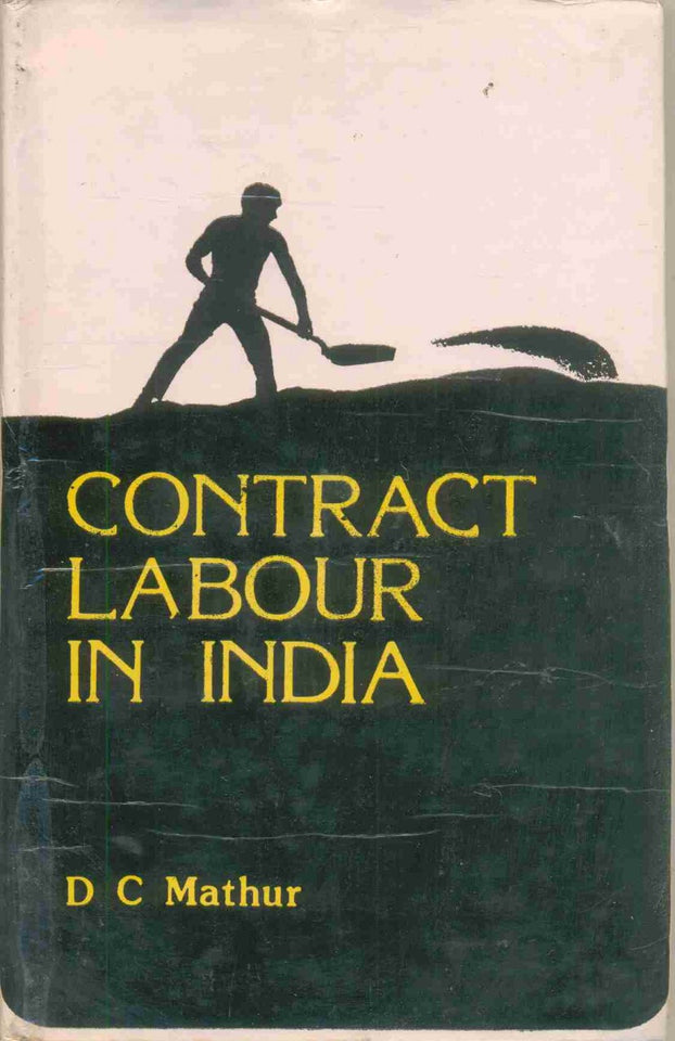 Contract Labour In India: 1826-1919