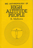 Bio-Anthropology Of High Altitude People
