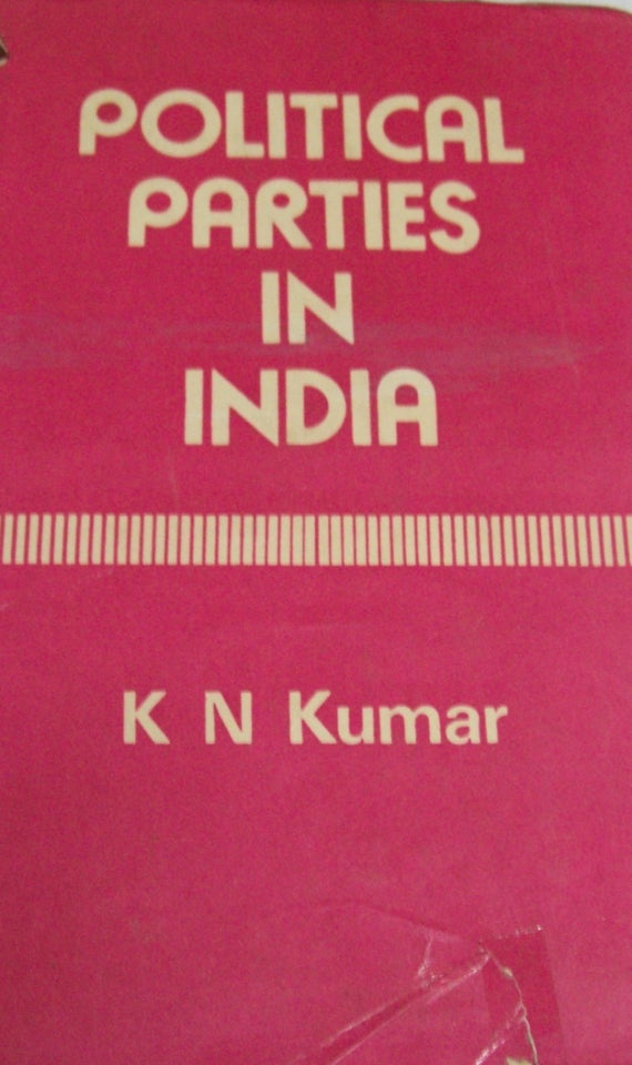 Political Parties in India, Their Ideology and Organisation