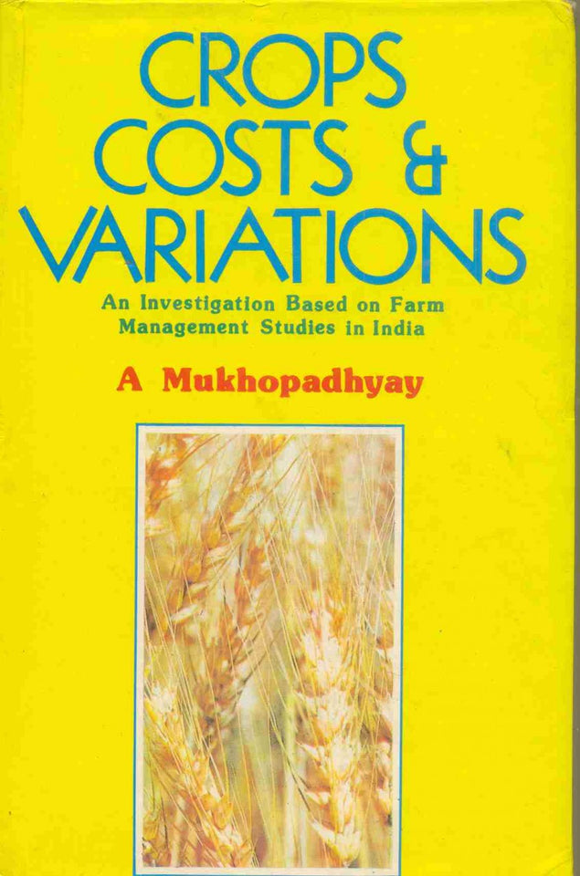 Crops, Costs And Variations