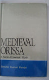 Medieval Orissa: A Socio-Economic Study