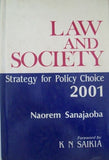 Law and Society: Strategy for Policy Choice-2001