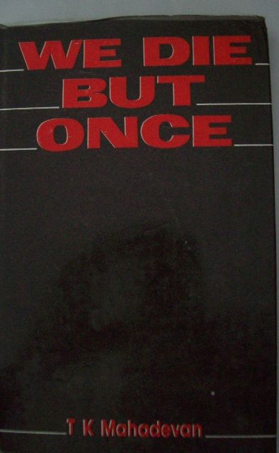 We Die But Once (A Novel)