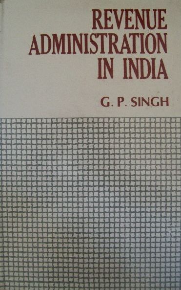 Revenue Administration in India