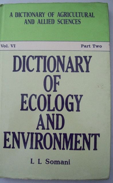 Dictionary Of Ecology And Environment (10 Parts)