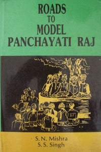 Roads To Model Panchayati Raj