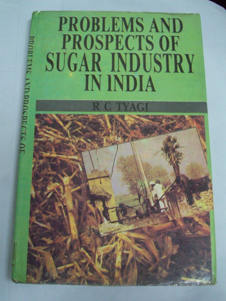 Problems And Prospects Of Sugar Industry In India