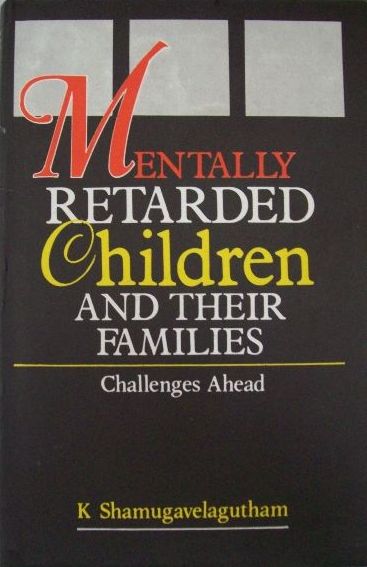 Mentally Retarded Children And Their Families