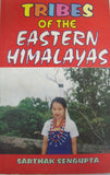 Tribes Of The Eastern Himalayas