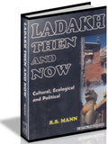 Ladakh, Then and Now