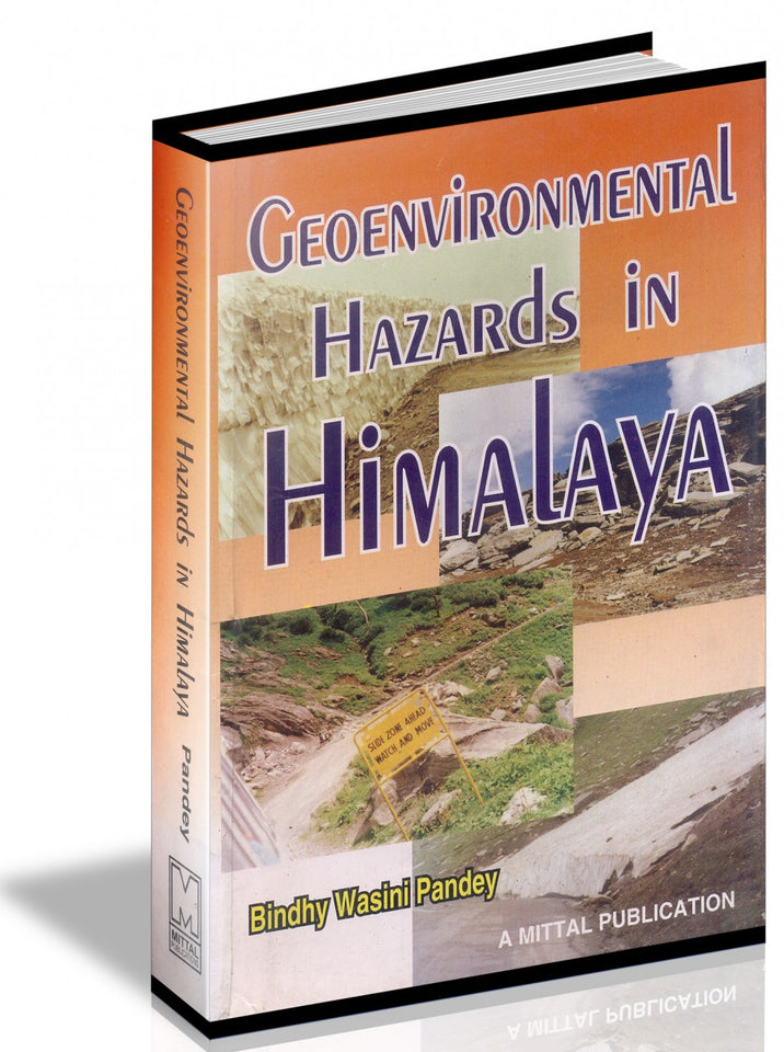 Geoenvironmental Hazards In Himalaya
