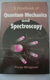 A Handbook Of Quantum Mechanics And Spectroscopy