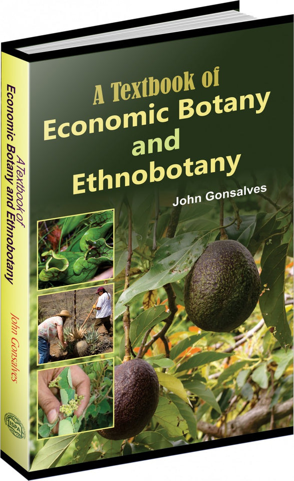 Textbook of Economic Botany and Ethnobotany