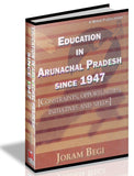 Education in Arunachal Pradesh Since 1947