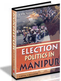 Election Politics in Manipur