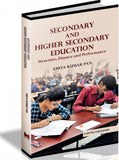 Secondary and Higher Secondary Education - Structure, Finance and Performance
