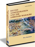 British Administration and The Amritsar Massacre