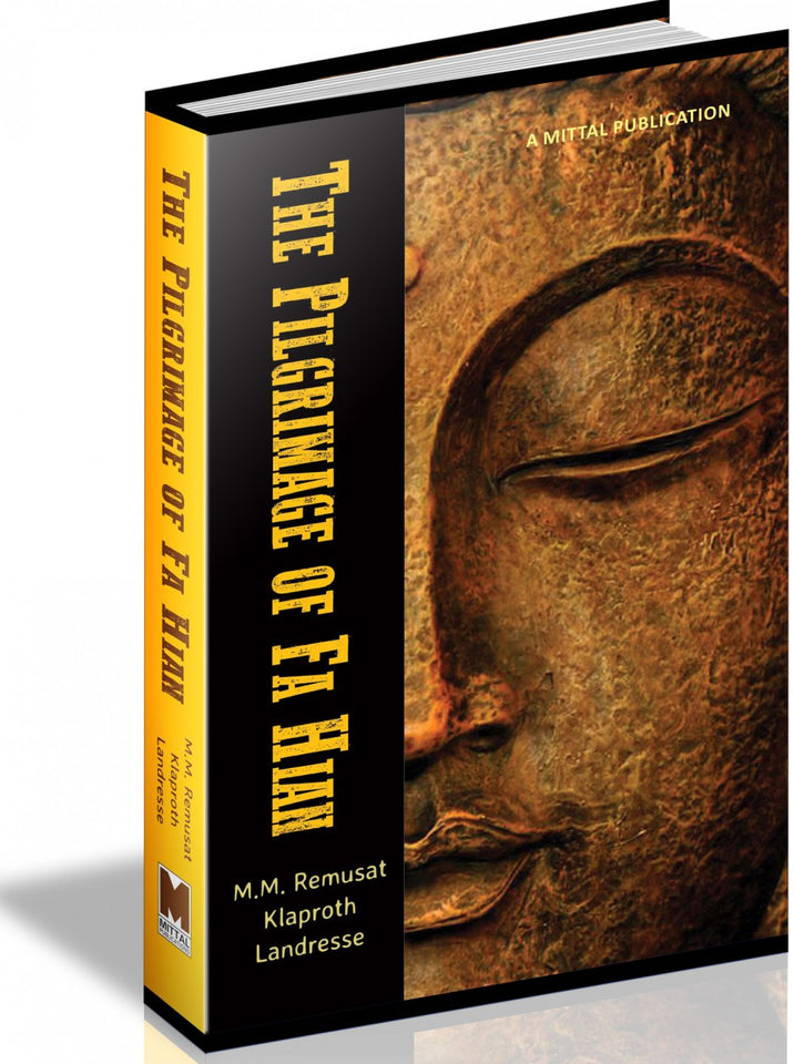 The Pilgrimage Of Fa Hian
