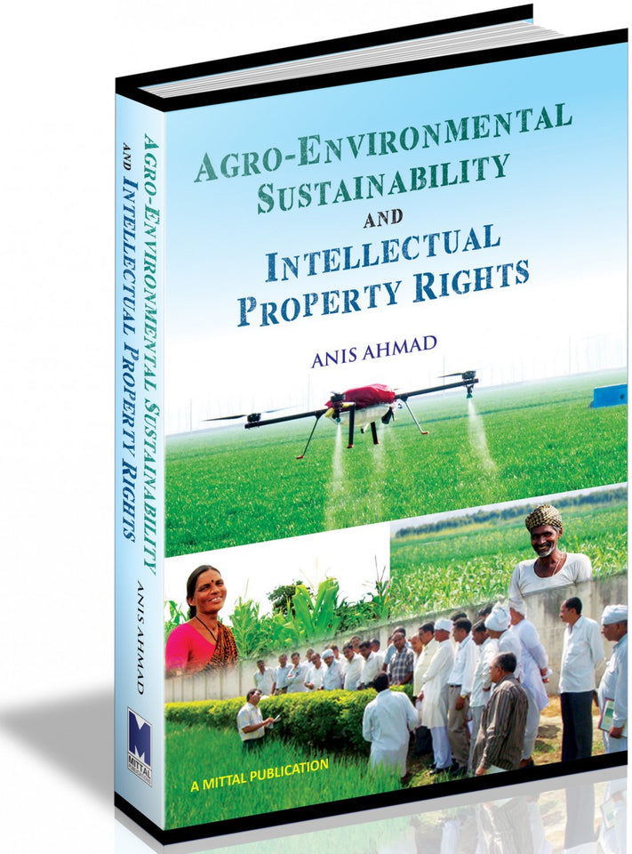 Agro-Environmental Sustainability and Intellectual Property Rights