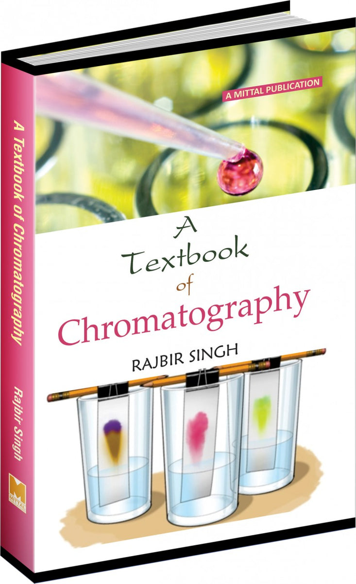 A Textbook of Chromatography Mittal Publications