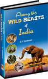 Among the Wild Beasts of India