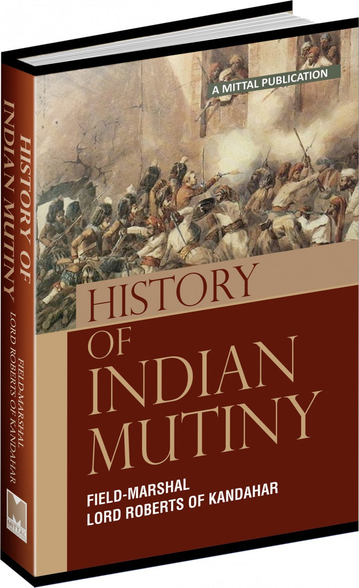 History Of The Indian Mutiny – Mittal Publications