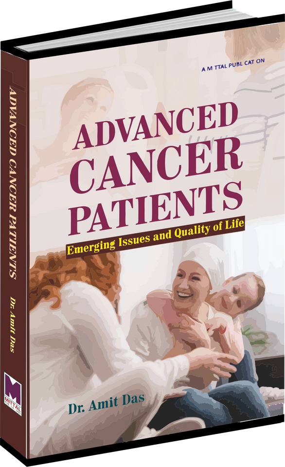 Advanced Cancer Patients: Emerging Issues and Quality of Life by Dr. Amit Das