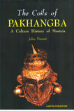 The Coils of Pakhangba-A Cultural History of Meeteis