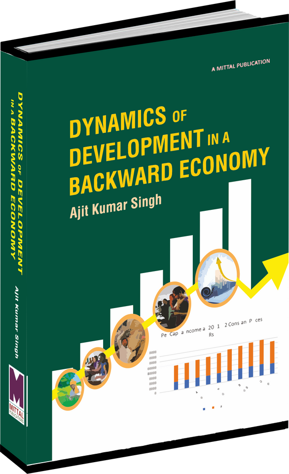 Dynamics Of Development In A Backward Economy– A Study Of Uttar Pradesh By Ajit Kumar Singh