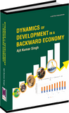 Dynamics Of Development In A Backward Economy– A Study Of Uttar Pradesh By Ajit Kumar Singh
