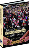 Politics of Ethnic Boundary Making and Maintenance: The Poumai Nagas of North-east India