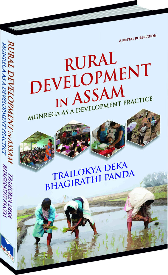 Rural Development in Assam by Trailokya Deka and Bhagirathi Panda