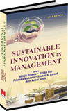 Sustainable Innovation in Management by Abhijit Brahma, Kirtika Uzir, Priyanka Mahanta, Rashmi R. Baruah & Amit Kumar Singh