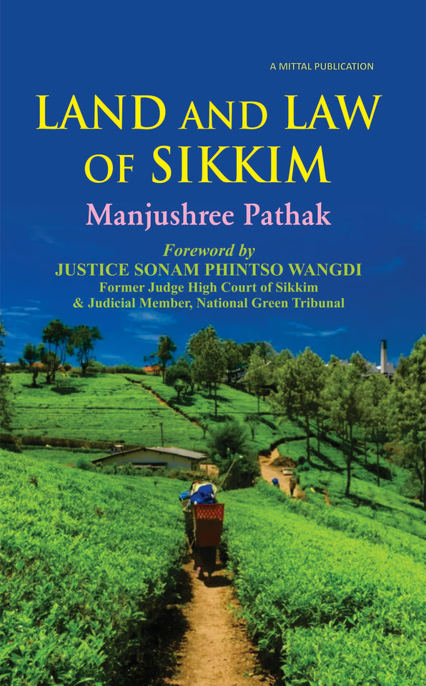 Land and Law of Sikkim by Manjushree Pathak