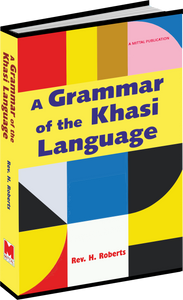 A Grammar Of The Khasi Language