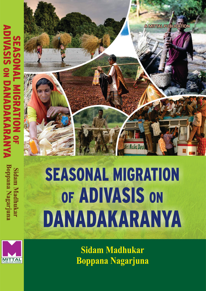 Seasonal Migration of Adivasis on Danadakaranya