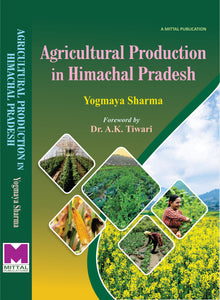 Agricultural Production in Himachal Pradesh