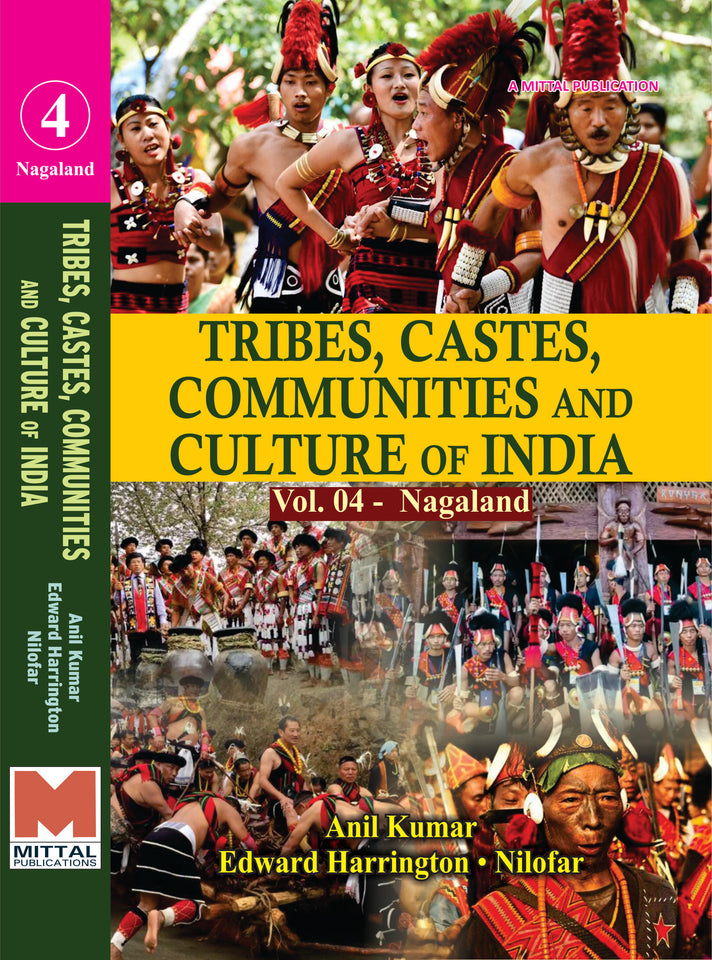 Tribes, Castes, Communities and Culture of India: [Vol.04] Nagaland