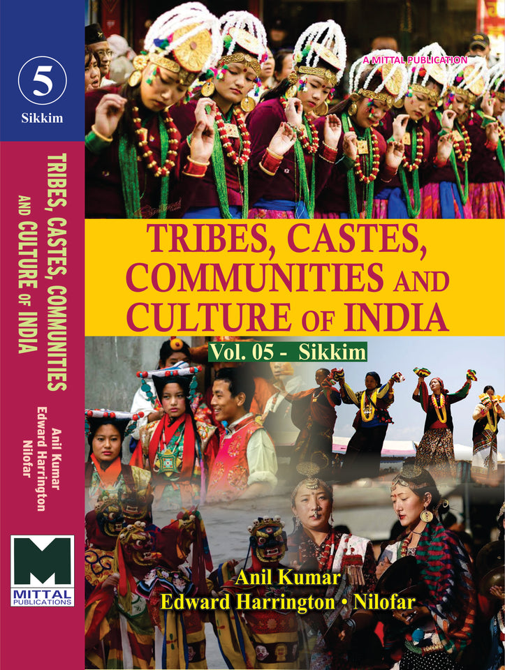 Tribes, Castes, Communities and Culture of India: [Vol.05] Sikkim