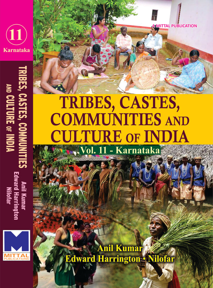 Tribes, Castes, Communities and Culture of India: [Vol.11] Karnataka