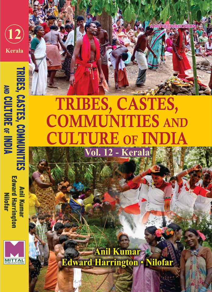 Tribes, Castes, Communities and Culture of India: [Vol.12] Kerala