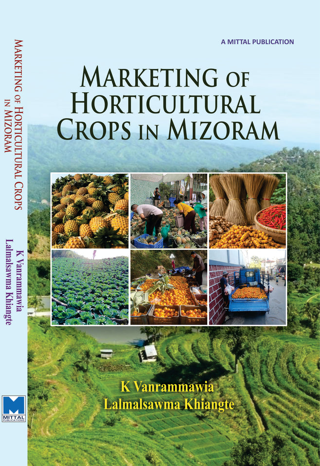 Marketing of Horticultural Crops in Mizoram
