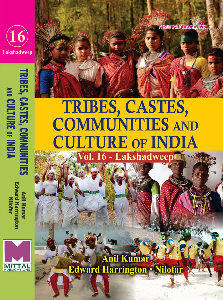 Tribes, Castes, Communities and Culture of India: [Vol.16] Lakshadweep