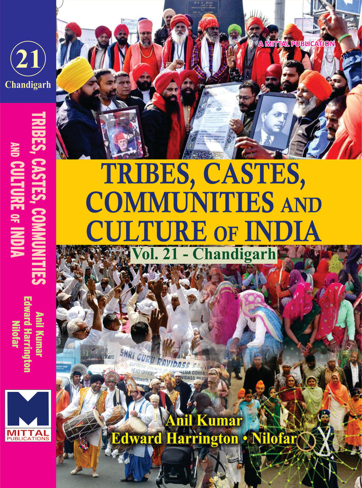 Tribes, Castes, Communities and Culture of India: [Vol.21] Chandigarh