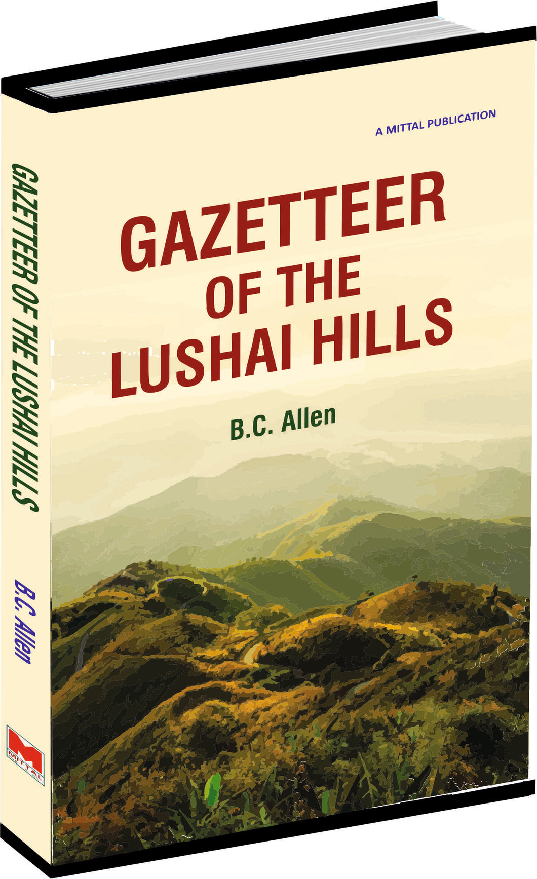 Gazetteer of the Lushai Hills by B.C. Allen