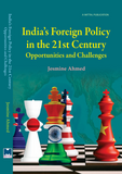 India’s Foreign Policy in the 21st Century. Opportunities and Challenges